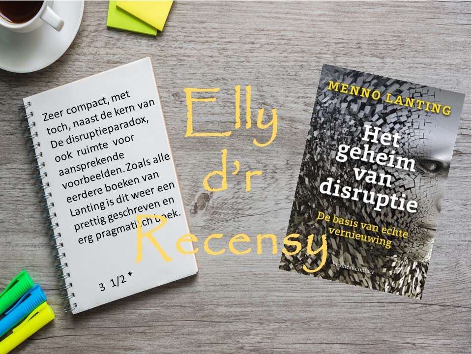 Recensie van Het geheim van Disruptie, links korte recensie rechts cover boek.
