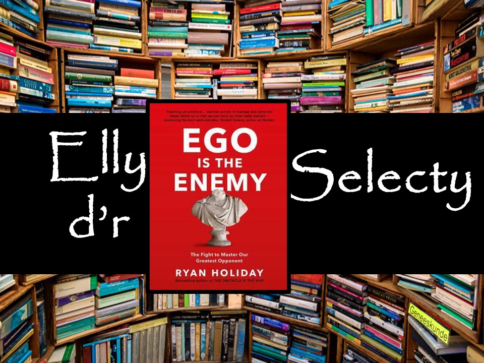 Cover boek Ego is the Enemy temidden van kratten boeken