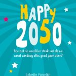 Verwacht Het happy 2050 scenario