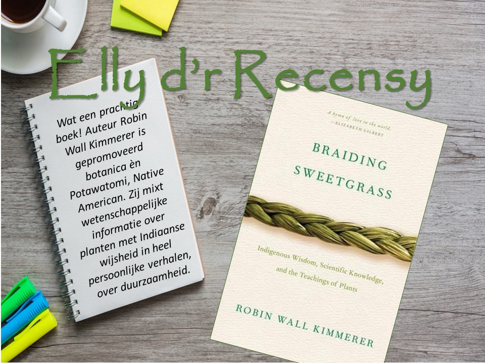 Braiding Sweetgrass – wetenschap en 1001 Managementboeken
