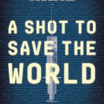 Selectie A Shot to Save the World