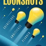 Loonshots