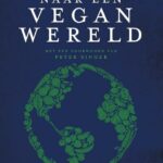 Verwacht: Naar een vegan wereld