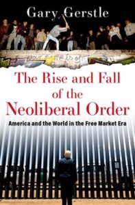 Shortlist FT: The Rise and Fall of the Neoliberal Order