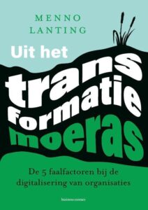 Familie Menno Lanting ; Uit het transformatiemoeras, bookcover