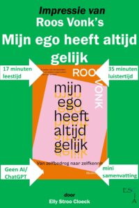 Impressie van Roos Vonk's Mijn ego heeft altijd gelijk