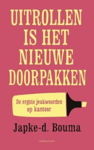 Cover Uitrollen is het nieuwe doorpakken