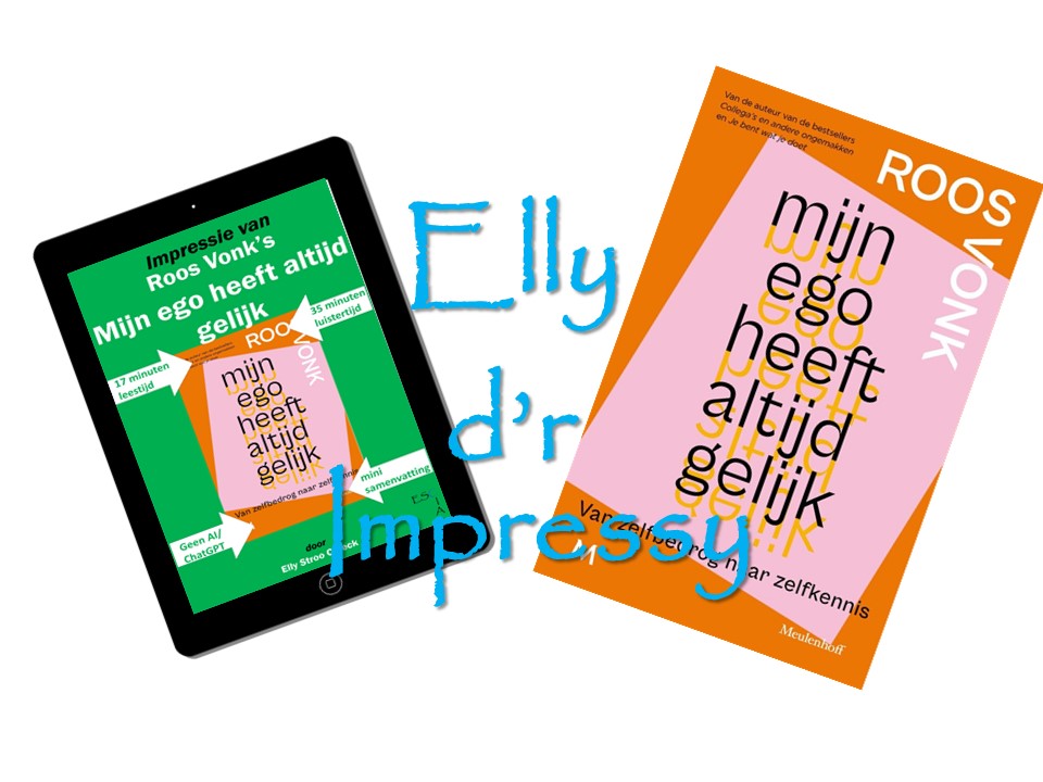 Impressie van - Mijn ego heeft altijd gelijk - 1001 Managementboeken
