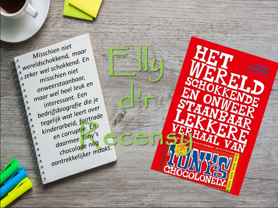 Rechts cover boek Tony's Chocolonely, links korte recensie op notitieblok